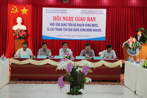 Hội nghị giao ban khối Ứng dụng tiến bộ KH&CN vùng ĐBSCL và Đông Nam Bộ năm 2017